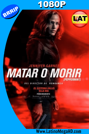 Matar o Morir (2018) Latino HD 1080p ()